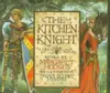 The kitchen knight