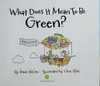 What does it mean to be green?