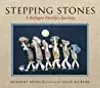 Stepping Stones / حَصى الطُرُقات: A Refugee Family's Journey / رحلة عائلة لاجئة