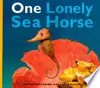One Lonely Seahorse