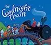 The Goodnight Train Board Book