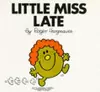 Little Miss Late (Little Miss #11)