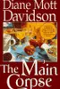The Main Corpse (Goldy Culinary Mysteries, Book 6)