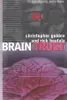 Brain trust