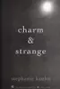 Charm & Strange