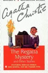 The Regatta Mystery and Other Stories