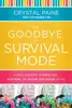 Say Goodbye to Survival Mode