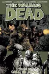 The walking dead. Volume 26, Call to arms