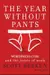 The Year Without Pants