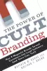 The Power of Cult Branding