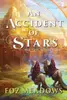 An Accident of Stars