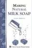 Making Natural Milk Soap