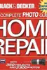 The Complete Photo Guide to Home Repair : With 350 Projects and 2300 Photos