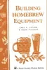 Building Homebrew Equipment: Storey's Country Wisdom Bulletin A-186