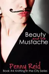 Beauty and the Mustache