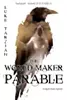 The World Maker Parable