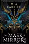 The Mask of Mirrors