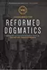 Reformed Dogmatics: Theology Proper