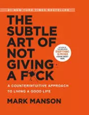 The Subtle Art of Not Giving a F*ck