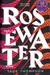 Rosewater (The Wormwood Trilogy, #1)