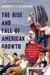 The Rise and Fall of American Growth