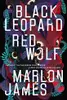 Black Leopard, Red Wolf (The Dark Star Trilogy #1)