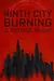 Ninth City Burning
