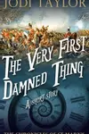 The Very First Damned Thing (The Chronicles of St Mary's, #0.5)