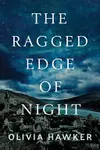 The Ragged Edge of Night