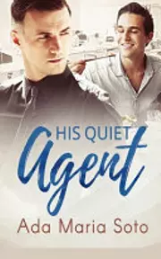 His Quiet Agent
