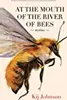 At the Mouth of the River of Bees: Stories