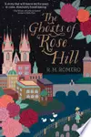 The Ghosts of Rose Hill