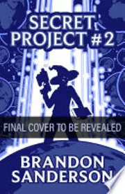 Secret Project #2