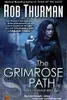 The Grimrose Path (Trickster, #2)