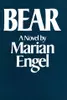 Bear by Engel, Marian [Paperback]