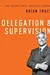 Delegation & Supervision