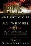 The Suspicions of Mr. Whicher