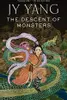 The Descent of Monsters (Tensorate, #3)
