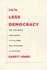 10% Less Democracy