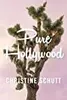 Pure Hollywood: And Other Stories