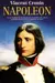 Napoleon Bonaparte: An Intimate Biography