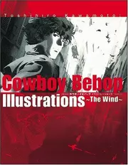 Cowboy Bebop Illustrations - The Wind -