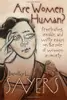 Are Women Human? Astute and Witty Essays on the Role of Women in Society