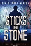 Sticks and Stone: A Time Travel Thriller