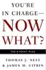 You're in Charge--Now What?: The 8 Point Plan