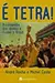 É Tetra - A Conquista Que Ajudou A Mudar o Brasil