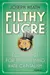 Filthy Lucre