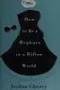 How to Be a Hepburn in a Hilton World: The Art of Living with Style, Class, and Grace
