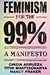 Feminism for the 99%: A Manifesto