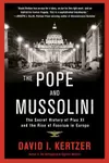 The Pope and Mussolini